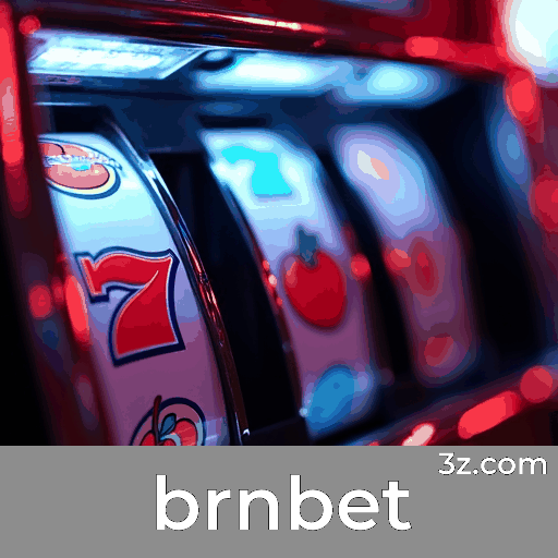 brnbet: Estável, Seguro e Otimizado para o Brasil