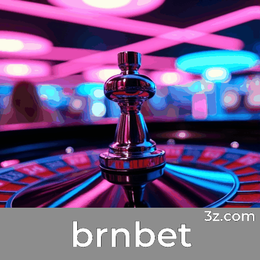 brnbet: Seu Destino de Apostas Seguro e Divertido